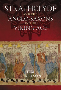Strathclyde and the Anglo-Saxons in the Viking Age