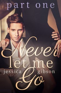 Never Let Me Go - Jessica Gibson