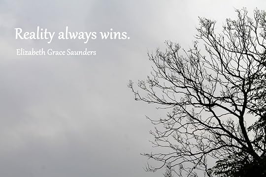 Reality always wins | www.OrganisingQueen.com