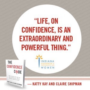 Twenty Confidence Quotes from Katty Kay and Claire Shipman from #INGC14 post image