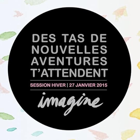 Les inscriptions à la session Hiver 2015 sont ouvertes! Places limitées, faites vite! www. lavieestfascinante.com #lavieestfascinante