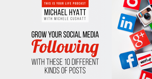 Grow Your Social Media Following with These 10 Different Kinds of Posts