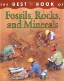The Best Book of Fossils, Rocks, and Minerals