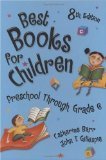 Best Books for Children: Preschool Through Grade 6 (Children's and Young Adult Literature Reference)