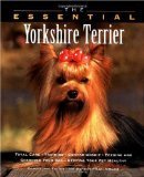 The Essential Yorkshire Terrier (Howell Book House's Essential)