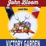 John Bloom and the Victory Garden