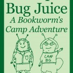 Camp Bug Juice