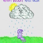 When Violet Was Blue by Deb Troehler