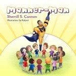 Manner-Man by Sherrill Cannon
