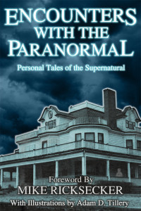 Encounters With The Paranormal