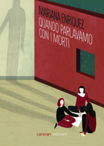 caravan_enriquez_quando_parlavamo_con_i_morti