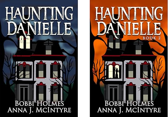 Both books <i>Haunting Danielle, Book 2 </i>is live!