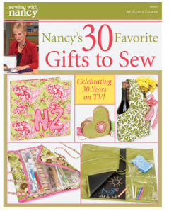 Nancy's 30 Favorite Gifts to Sew by Nancy Zieman