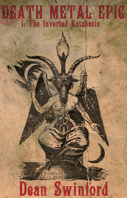 Death Metal Epic, by Dean Swinford
