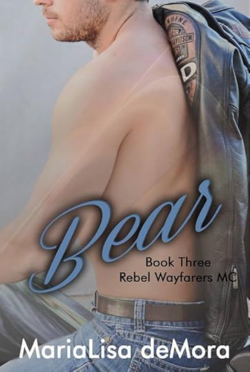 Bear, book #3 Rebel Wayfarers MC book series