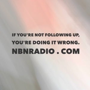 networking means following up 300x300 Fresh Thoughts on How to Follow Up