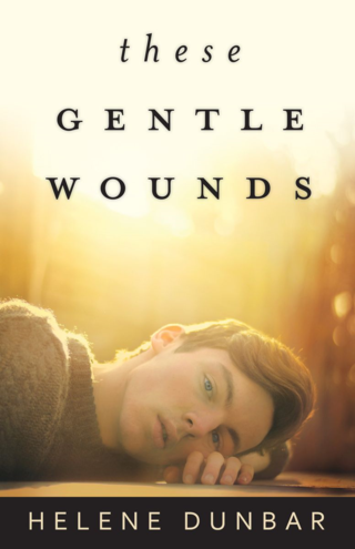 These-gentle-wounds