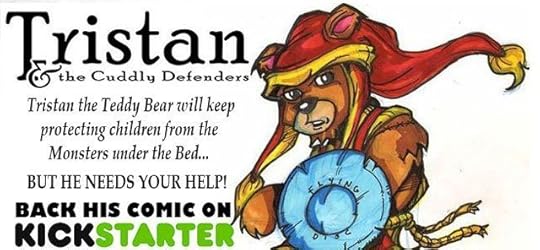 Back Tristan the Teddy Bear and the Cuddly Defenders Comic on Kickstarter
