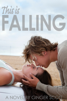 This is Falling (Falling #1) by Ginger Scott