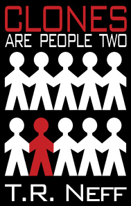 Clones are People Two