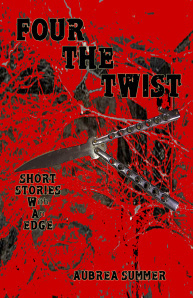 Four The Twist, Aubrea Summer