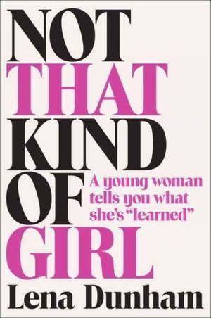 Lena Dunham's memoir essays