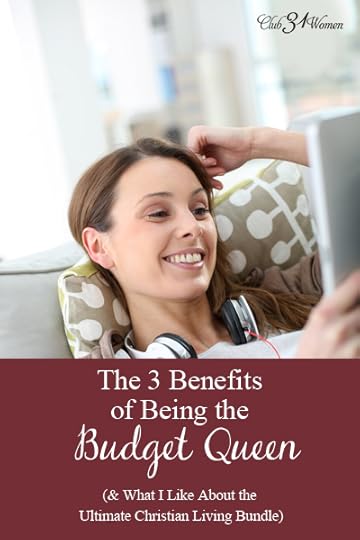 The 3 Benefits of Being the Budget Queen