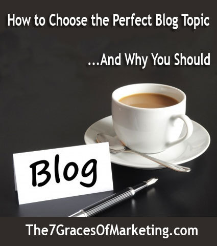How to Choose the Perfect Blog Topic – And Why You Should