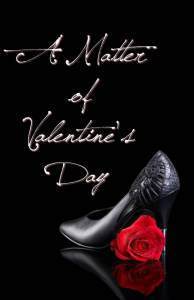 A Matter of Valentine's Day