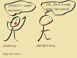 Coping Vs. Adapting