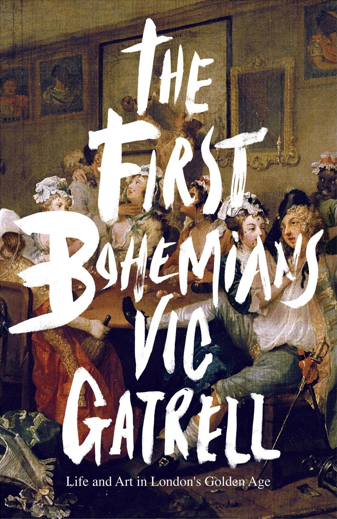 Vic Gatrell, The First Bohemians