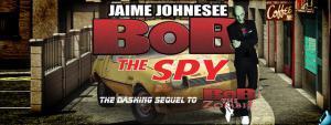 Bob The Spy graphic