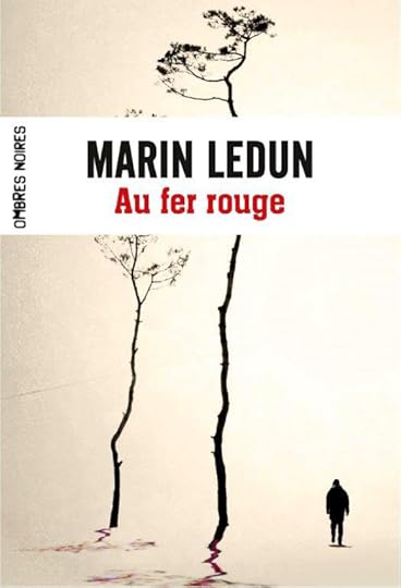 Au fer rouge Marin Ledun