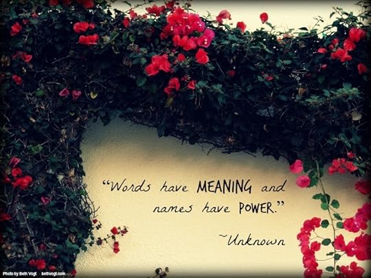 Names have power. Unknown. 2014