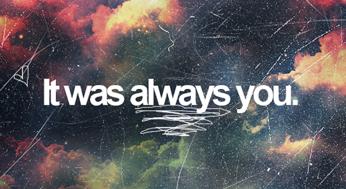was always you 18