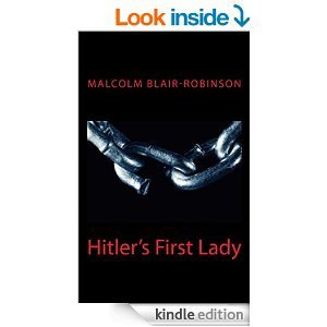 Hitler's First Lady: Compact Edition