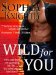Wild for You by Sophia Knightly