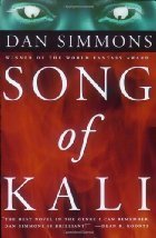 Song of Kali by Dan Simmons
