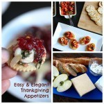 Easy and Elegant Thanksgiving Appetizers - Have a selection of appetizers on hand for your family and guests on Thanksgiving so no one gets hangry!