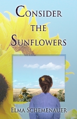 Consider the Sunflowers, by Elma Schemenauer