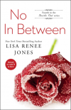 No In Between (Inside Out #4) by Lisa Renee Jones
