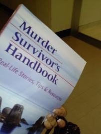Murder Survivor's Handbook in the courthouse.