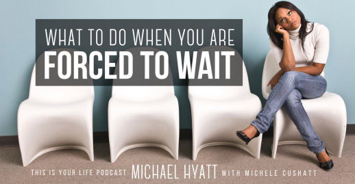 What to Do When You Are Forced to Wait