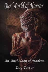 Our World of Horror