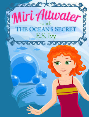 Miri Attwater and the Ocean's Secret