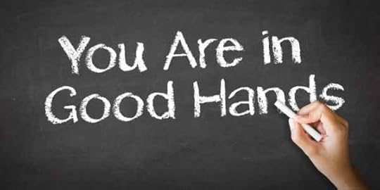 You Are in Good Hands