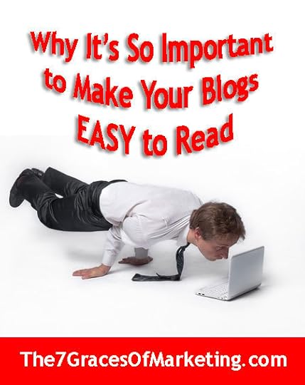 Why It’s So Important to Make Your Blogs EASY to Read