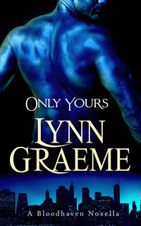 Bloodhaven #2.5: Only Yours by Lynn Graeme