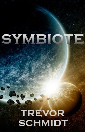 http://www.amazon.com/Symbiote-Trevor-Schmidt-ebook/dp/B00NDB1LTW/ref=la_B005B02R1O_1_3?s=books&ie=UTF8&qid=1413813925&sr=1-3