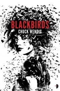 197x300xBlackbirds 144dpi 197x300.jpg.pagespeed.ic .ZsWYTaHF93 Blackbirds and Mockingbird, by Chuck Wendig, reviewed